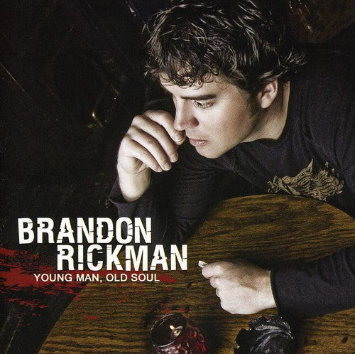 Brandon Rickman- Young Man Old Soul (CD)-BoldPlay