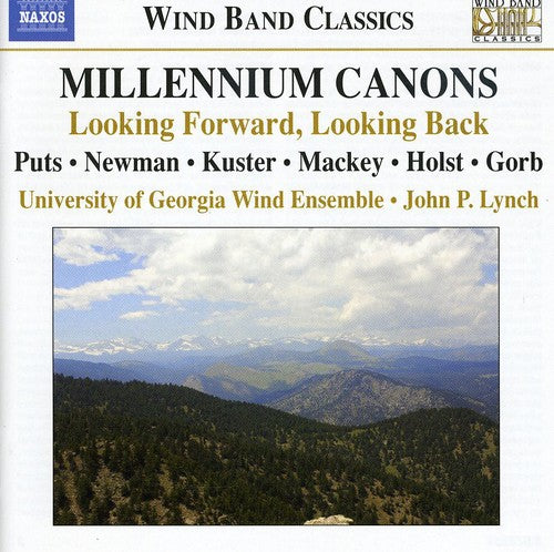 The University Of Georgia Wind Ensemble- Millennium Canons: Looking Forward / Looking Back (CD)-BoldPlay