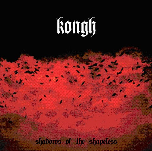 Kongh- Shadows of the Shapeless (CD)-BoldPlay
