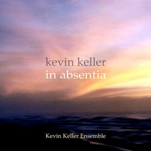 Kevin Keller- In Absentia (CD)-BoldPlay