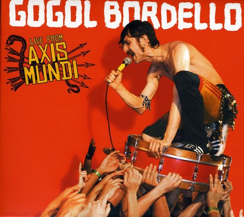 Gogol Bordello- Live From Axis Mundi (CD)-BoldPlay