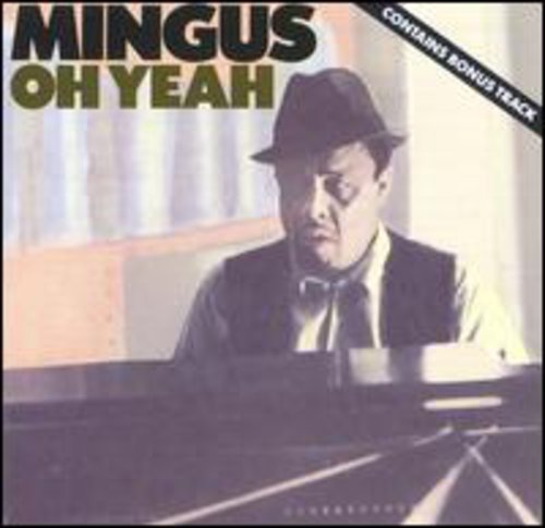 Charles Mingus- Oh Yeah (CD)-BoldPlay