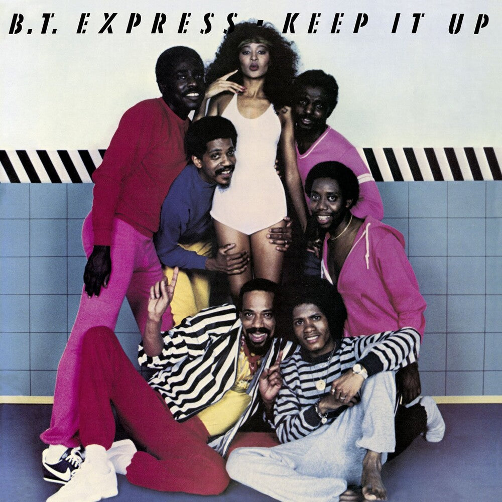 BT Express- Keep It Up (CD)-BoldPlay
