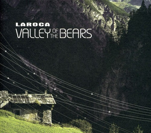 Laroca- Valley of the Bears (CD)-BoldPlay
