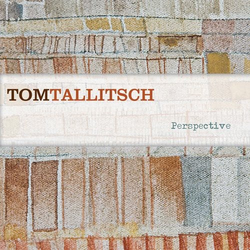 Tom Tallitsch- Perspective (CD)-BoldPlay