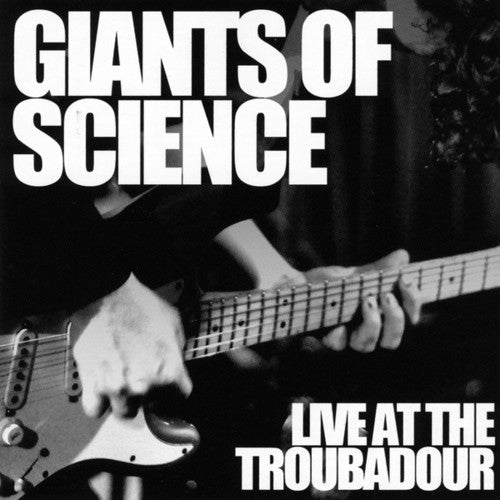 Giants Of Science- Live at the Troubadour (CD)-BoldPlay