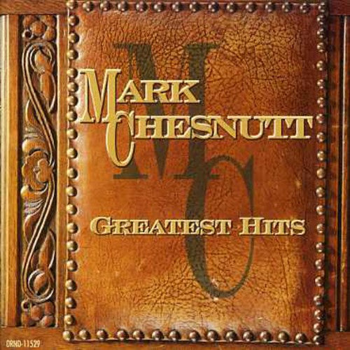 Mark Chesnutt- Greatest Hits (CD)-BoldPlay