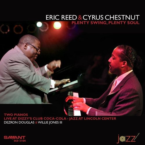 Cyrus Chestnut/Eric Reed- Plenty Swing, Plenty Soul (CD)-BoldPlay