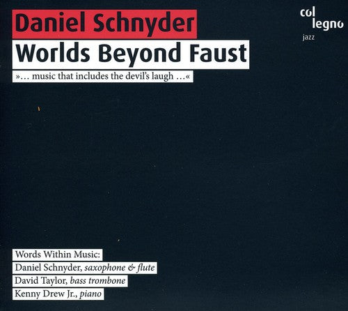 Daniel Schnyder- Worlds Beyond Faust (CD)-BoldPlay