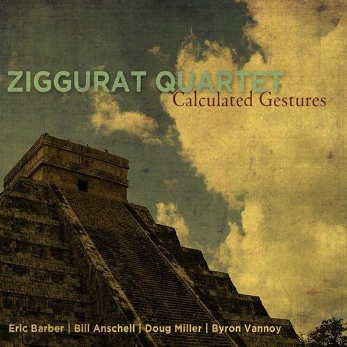Ziggurat Quartet- Calculated Gestures (CD)-BoldPlay