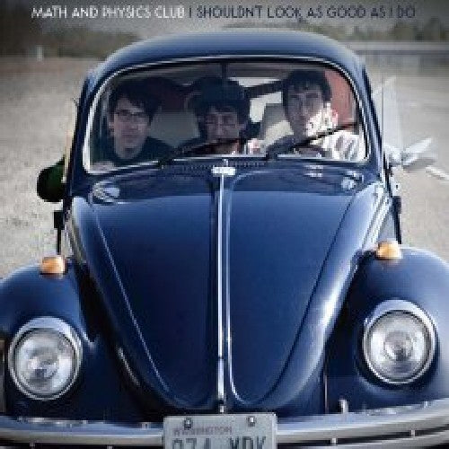 Math & Physics Club- I Shouldn't Look As Good As I Do (CD)-BoldPlay