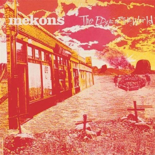 Mekons- Edge of the World (CD)-BoldPlay