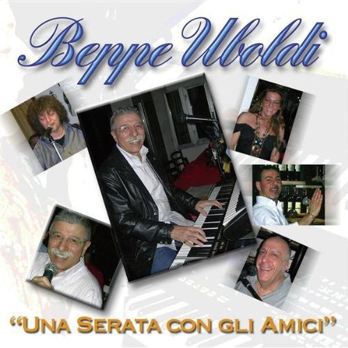 Beppe Uboldi- Una Serata Con Gli Amici [Import] (CD)-BoldPlay