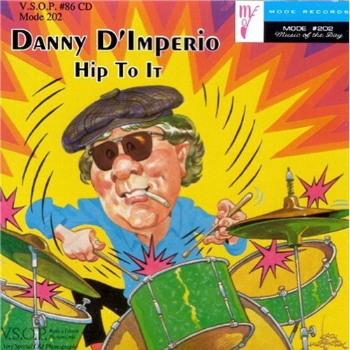 Danny Dimperio- Hip to It (CD)-BoldPlay