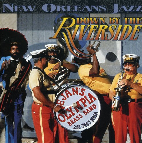Dejan's Olympia Brass Band- Down By the River (CD)-BoldPlay