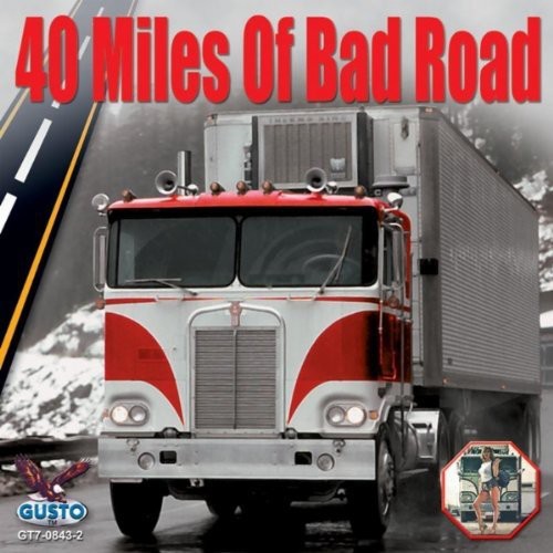 40 Miles Of Bad Road- 40 Miles of Bad Road / Various (CD)-BoldPlay