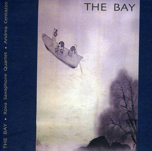 Rova Saxophone Quartet & Andrea Centazzo- The Bay (CD)-BoldPlay