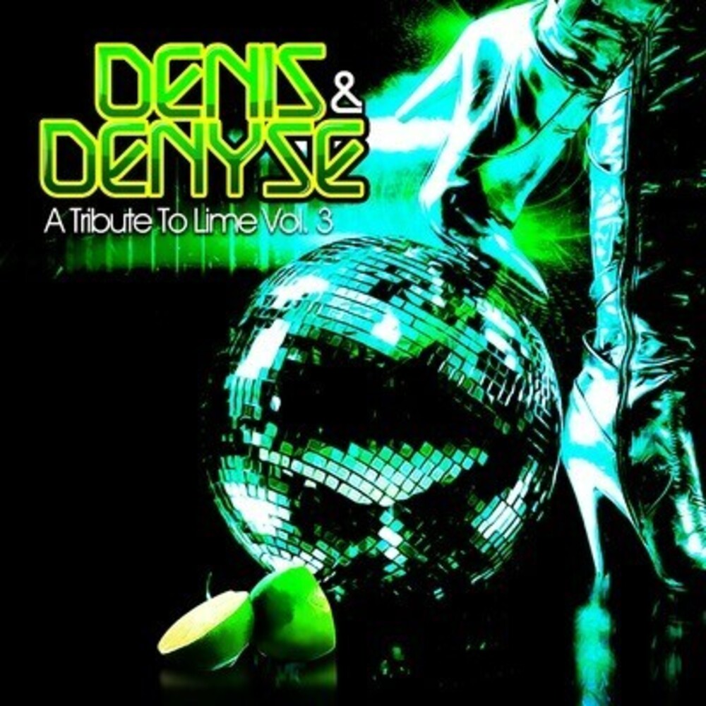 Denis & Denyse- A Tribute To Lime Vol. 3 (Mod) (CD)-BoldPlay
