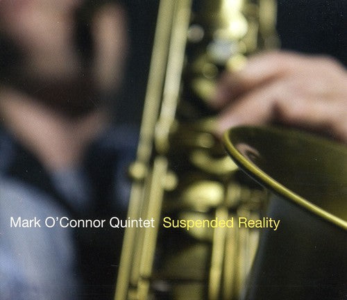 Mark O'Connor- Suspended Reality (CD)-BoldPlay