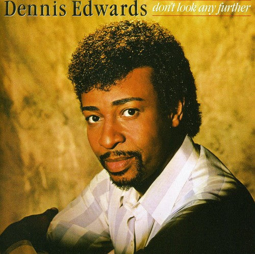 Dennis Edwards- Don't Look Any Further [Import] (CD)-BoldPlay