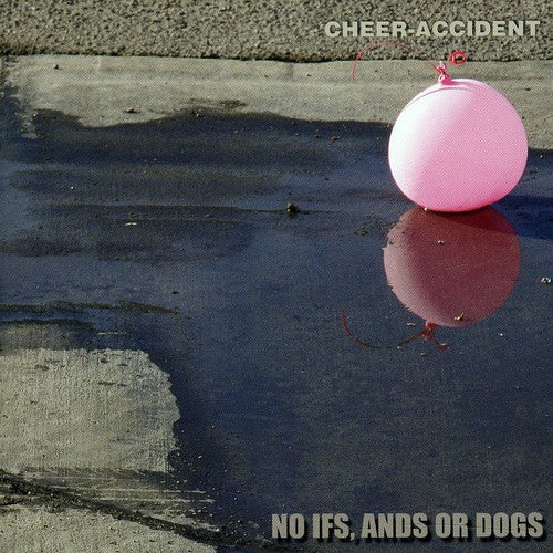 Cheer-Accident- No Ifs, Ands Or Dogs (CD)-BoldPlay