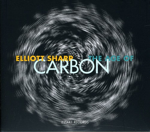 Elliott Sharp- Age Of Carbon [Import] (CD)-BoldPlay