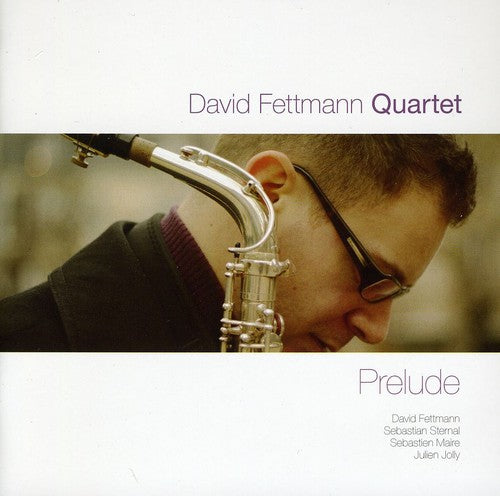 David Fettmann Quartet- Prelude (CD)-BoldPlay
