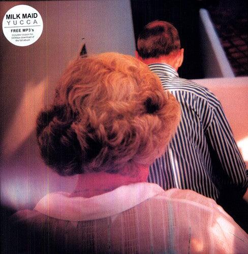 Milk Maid- Yucca (Vinyl)-BoldPlay
