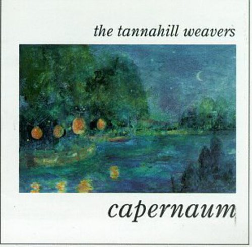Tannahill Weavers- Capernaum (CD)-BoldPlay