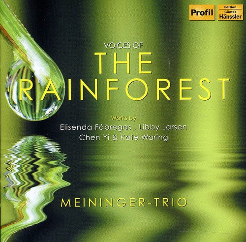 Meininger Trio- Voices of the Rainforest (CD)-BoldPlay