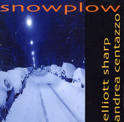 Elliott Sharp & Andrea Centazzo- Snowplow (CD)-BoldPlay