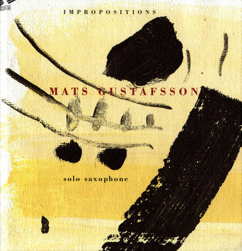 Mats Gustafsson- Impropositions (CD)-BoldPlay