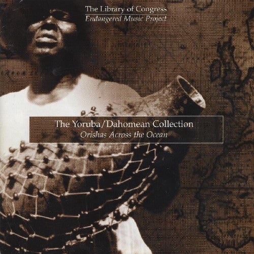 Yoruba/Dahomean Collection Orishas Across The Oce- Yoruba Dahomean Collection / Various (CD)-BoldPlay
