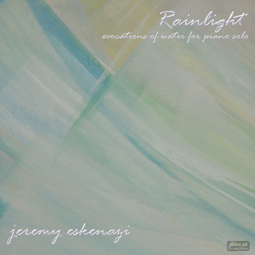 Jeremy Eskenazi- Rainlight: Evocations of Water for Piano Solo (CD)-BoldPlay