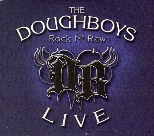 Doughboys- Rock N' Raw (CD)-BoldPlay