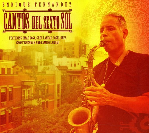 Enrique Fernández- Cantos Del Sexto Sol (CD)-BoldPlay