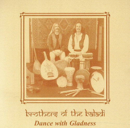 Brothers Of The Baladi- Dance with Gladness (CD)-BoldPlay