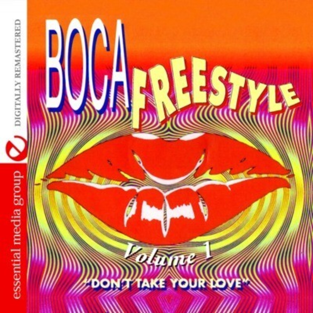 Boca Freestyle Dont Take Your Love- Boca Freestyle 1: Don't Take Your Love / Various (CD)-BoldPlay