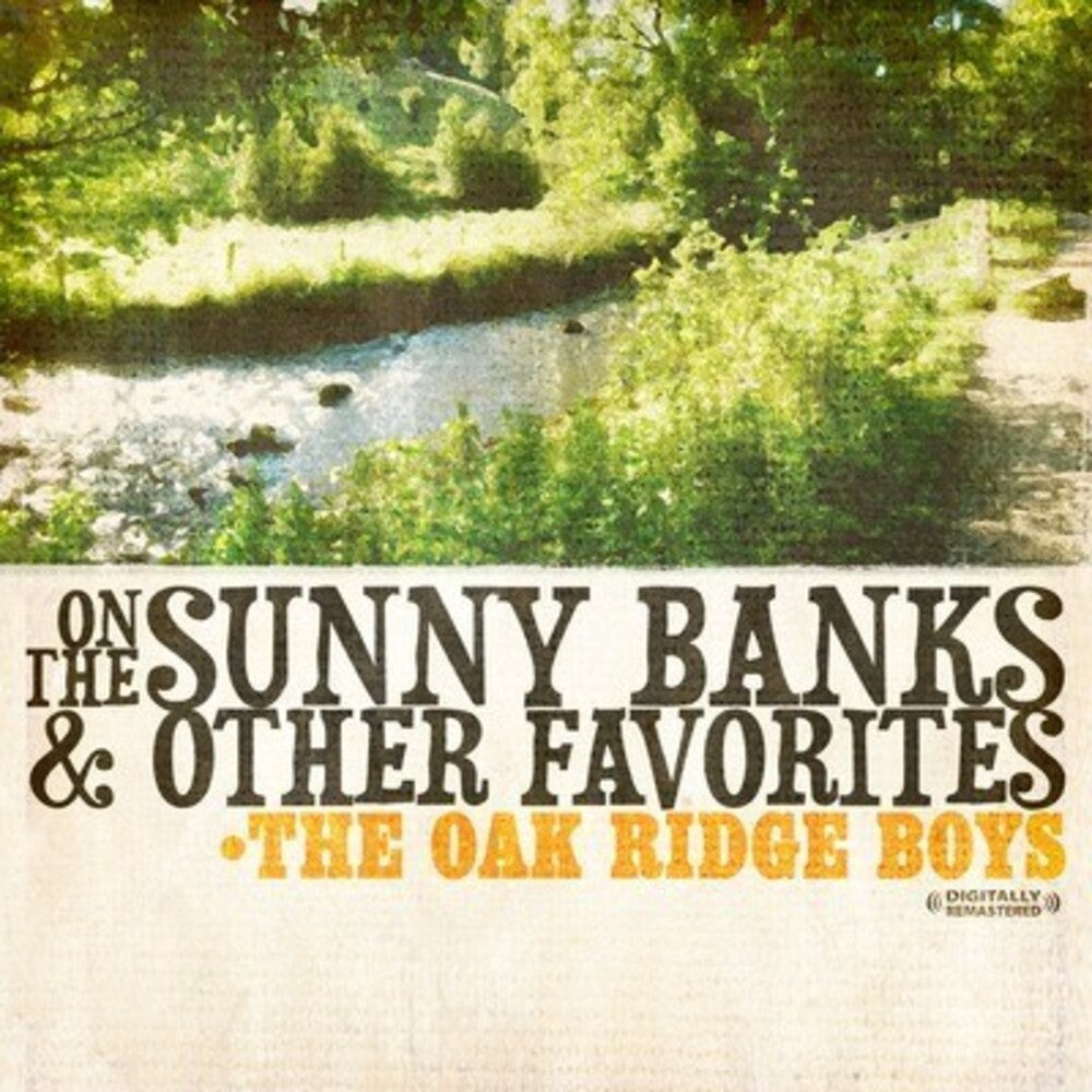 The Oak Ridge Boys- On the Sunny Banks & Other Favorites (CD)-BoldPlay