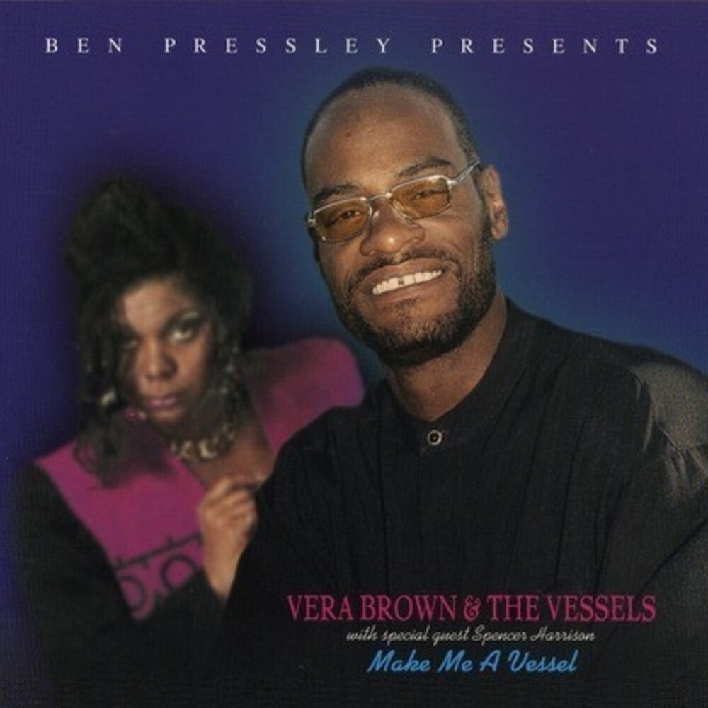 Vera Brown & The Vessels- Make Me a Vessel (CD)-BoldPlay