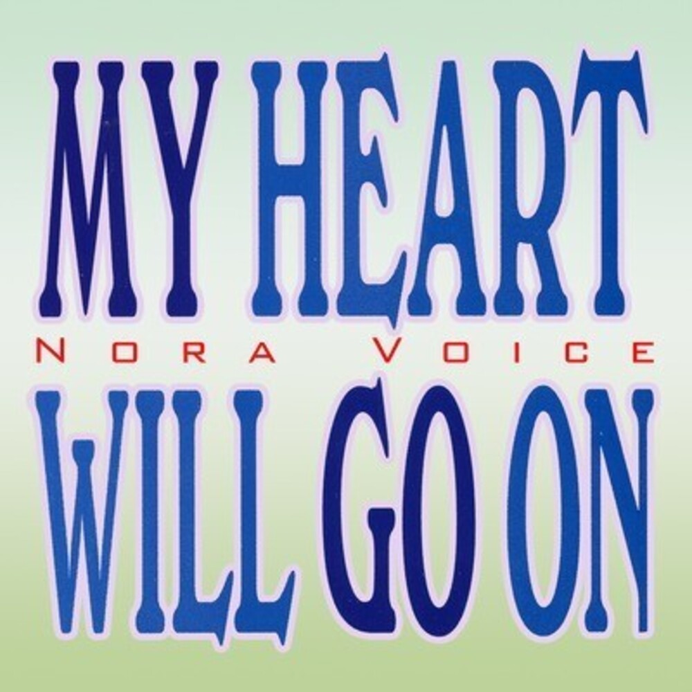 Nora Voice- My Heart Will Go on (CD)-BoldPlay
