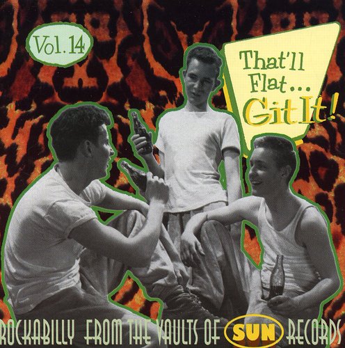Thatll Flat Git It!- Vol. 14-That'll Flat Git It! [Import] (CD)-BoldPlay