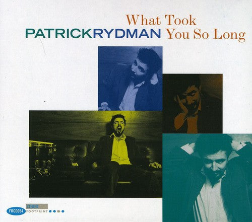 Patrick Rydman- What Took You So Long (CD)-BoldPlay