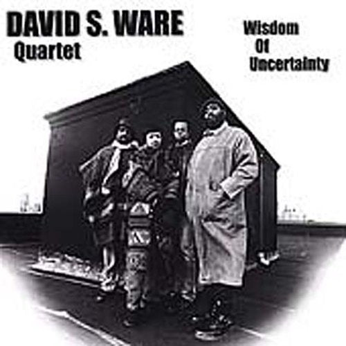 David S. Ware- Wisdom of Uncertainty (CD)-BoldPlay