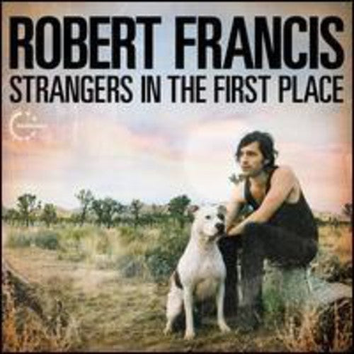 Robert Francis- Stranger In The First Place (CD)-BoldPlay