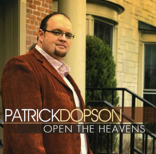 Patrick Dopson- Open the Heavens (CD)-BoldPlay