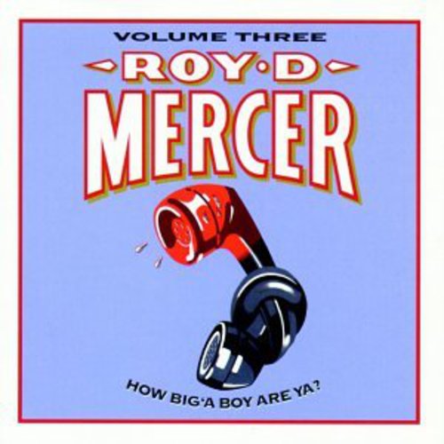 Roy D. Mercer- How Big'a Boy Are Ya 3 (CD)-BoldPlay