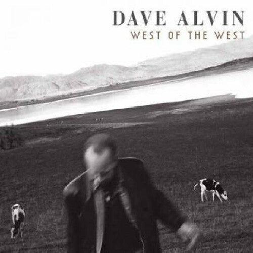 Dave Alvin- West of the West (Vinyl)-BoldPlay
