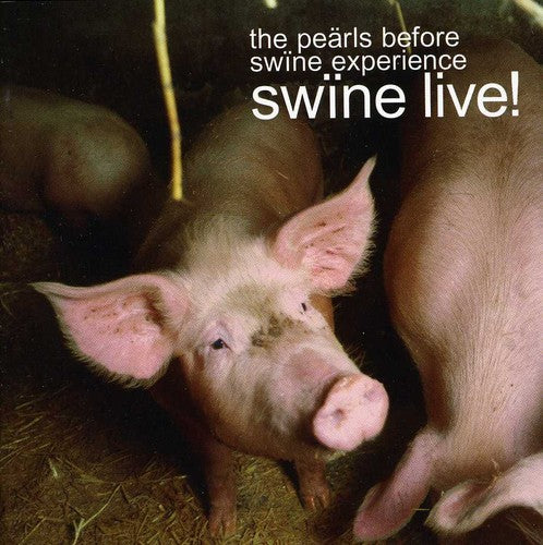 Pearls Before Swine Experience- Swine Live: Pearls Before Swine Experience / Various (CD)-BoldPlay