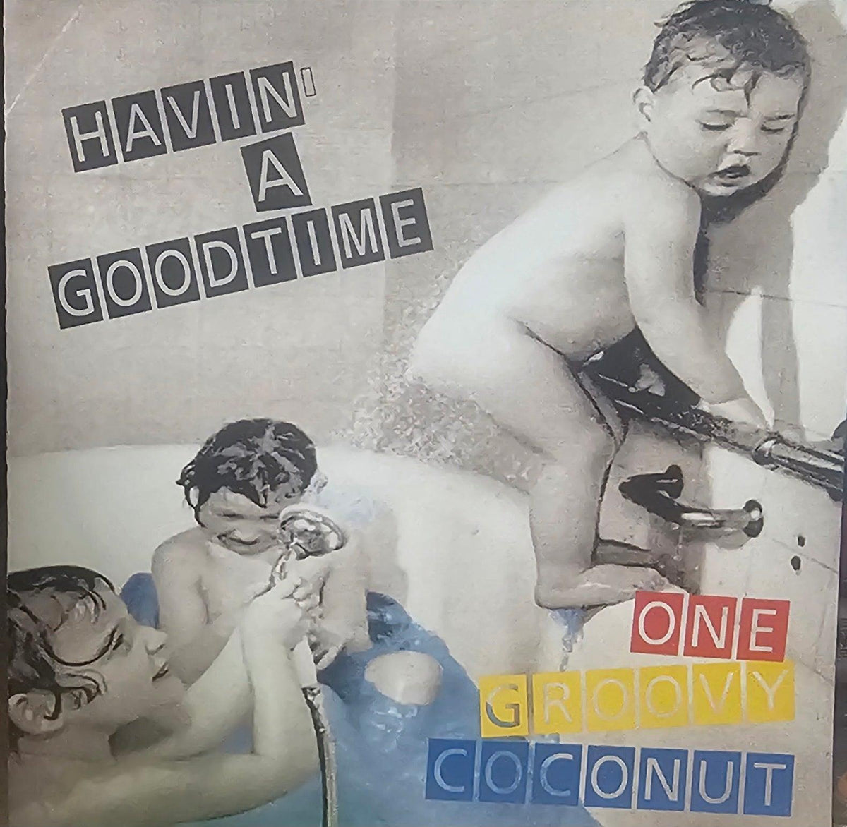 One Groovy Coconut- Havin' A Goodtime-BoldPlay